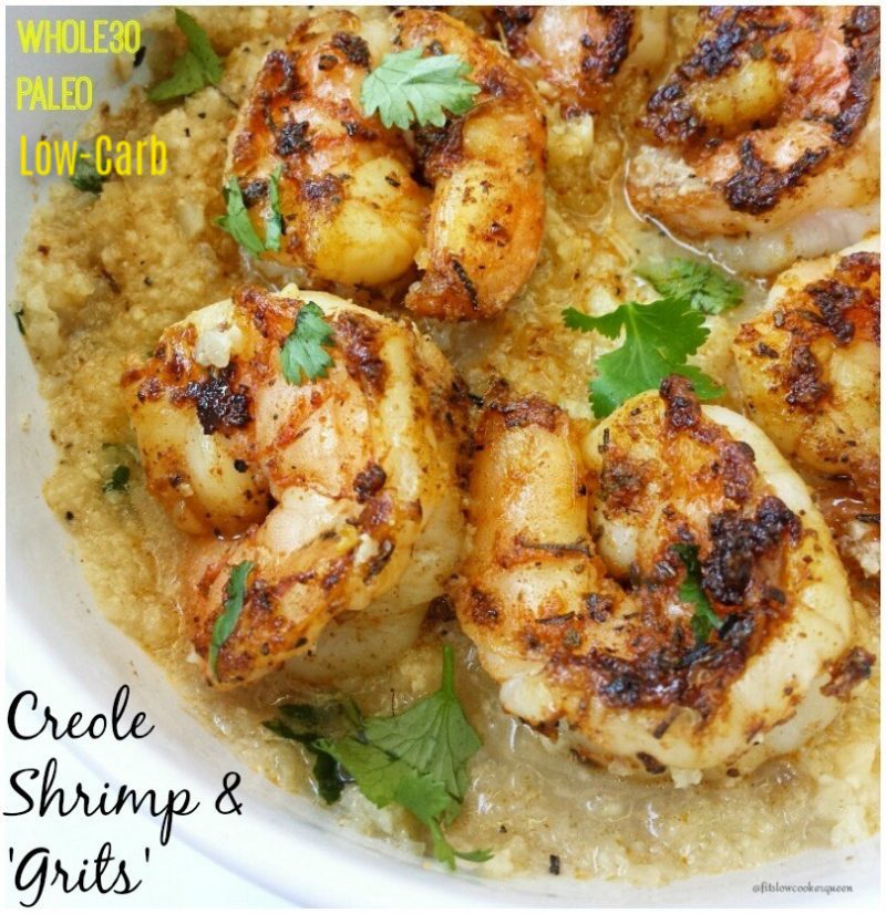 Creole Shrimp and ‘Grits’ (Low-Carb, Paleo, Whole30) by Fit Slow Cooker Queen - FoodSocial