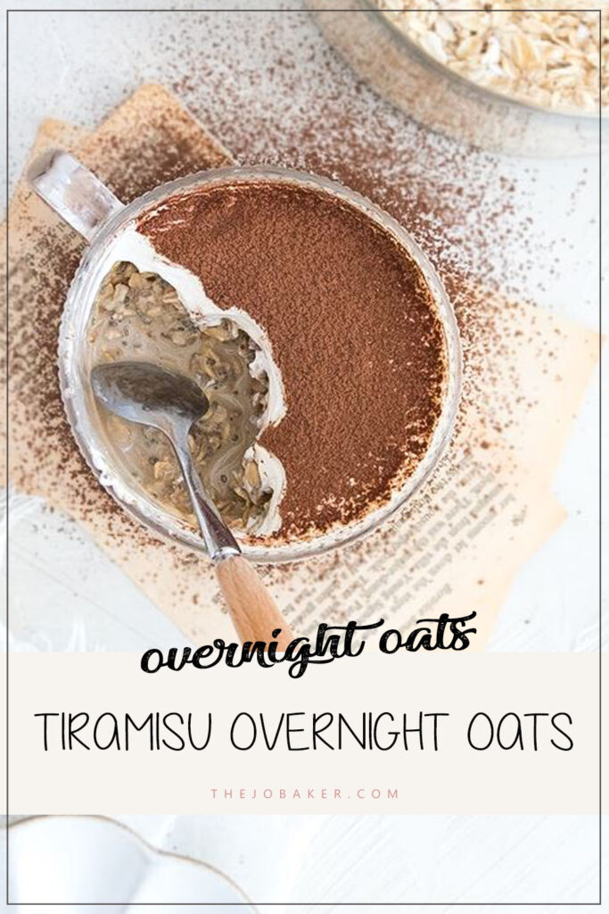 Tiramisu Overnight Oats by The Jo Baker - FoodSocial