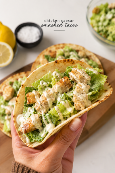 Chicken Caesar Smashed Tacos